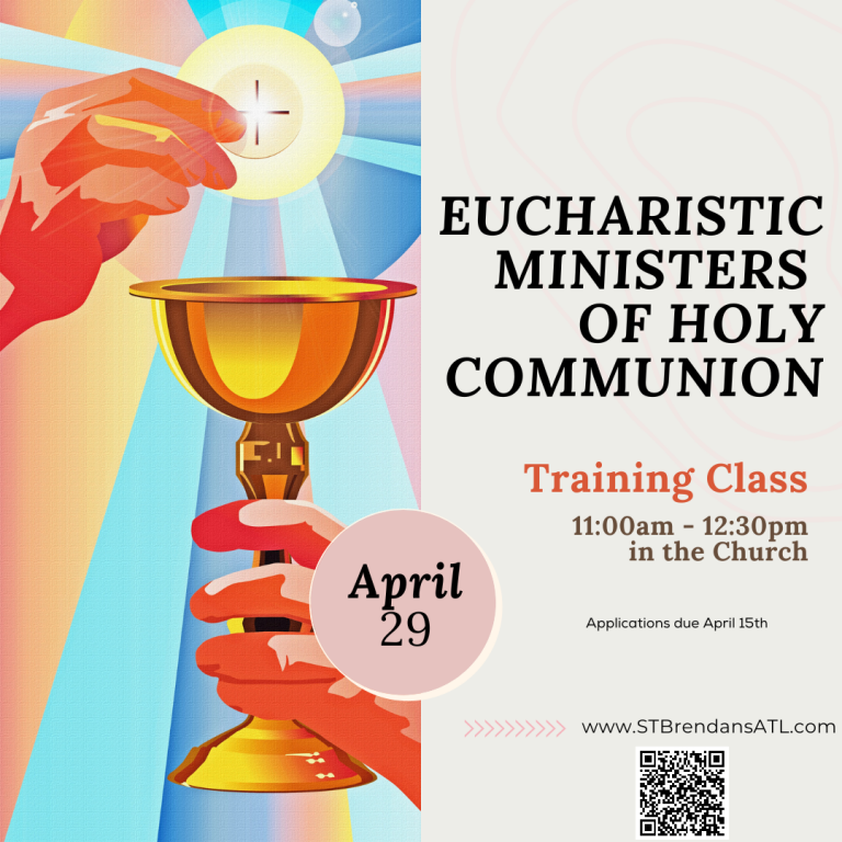 Extraordinary Ministers of Holy Communion St. Brendan the Navigator