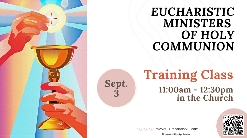 Extraordinary Ministers of Holy Communion St. Brendan the Navigator