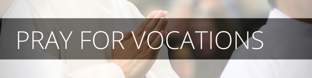 Pray for Vocations