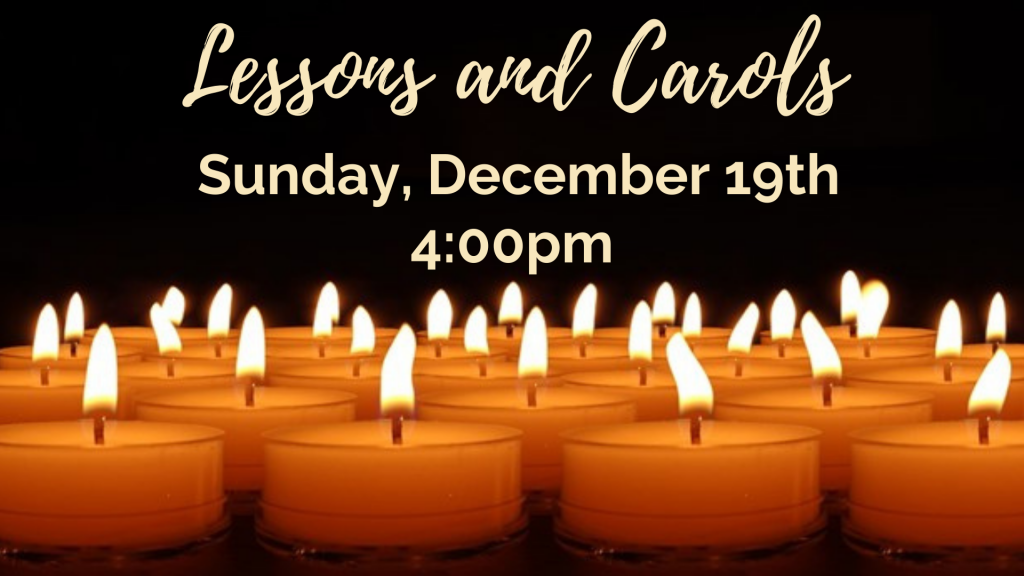 Lessons and Carols Lessons and Carols
