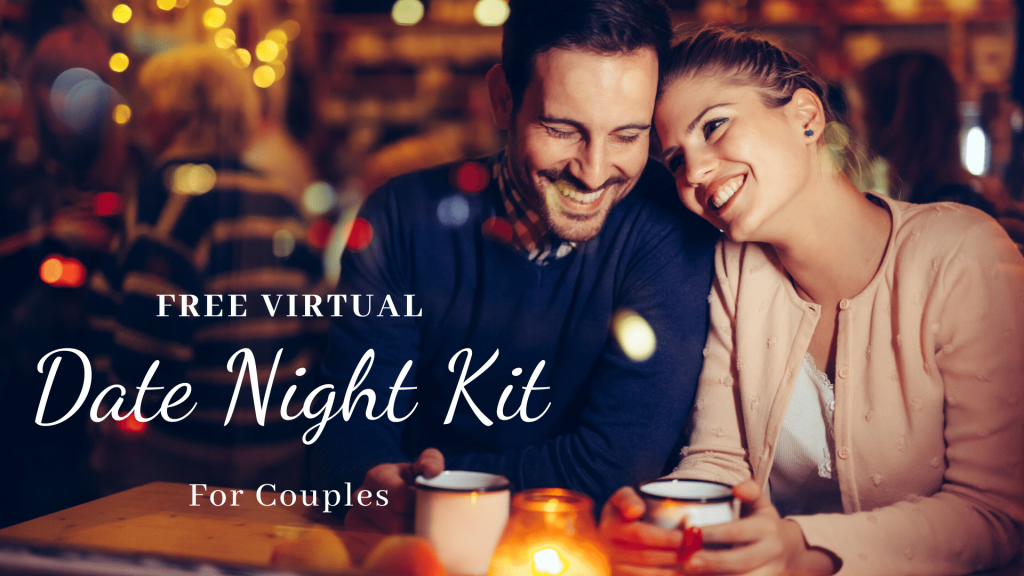 Free Virtual Date Night Kit Free Virtual Date Night Kit