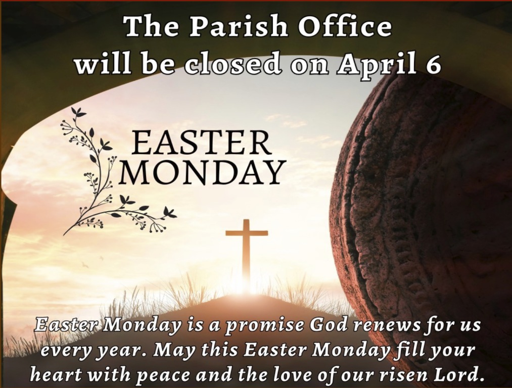 Parrish Office Closed Easter Monday