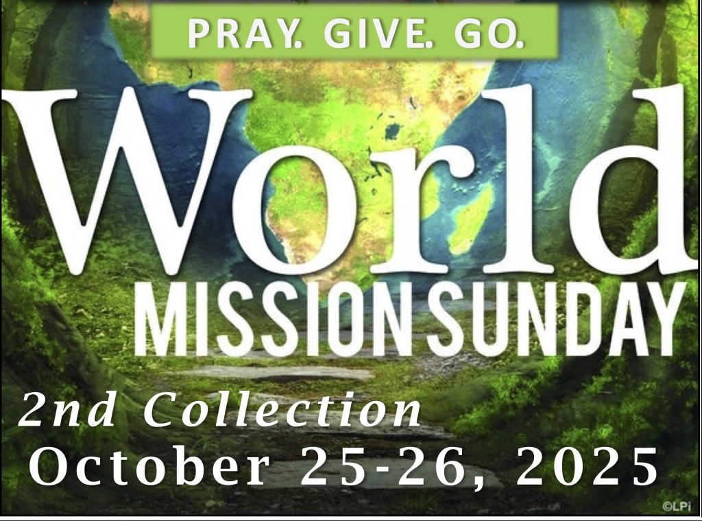 World Mission Sunday, 2nd Collection, October 25-26