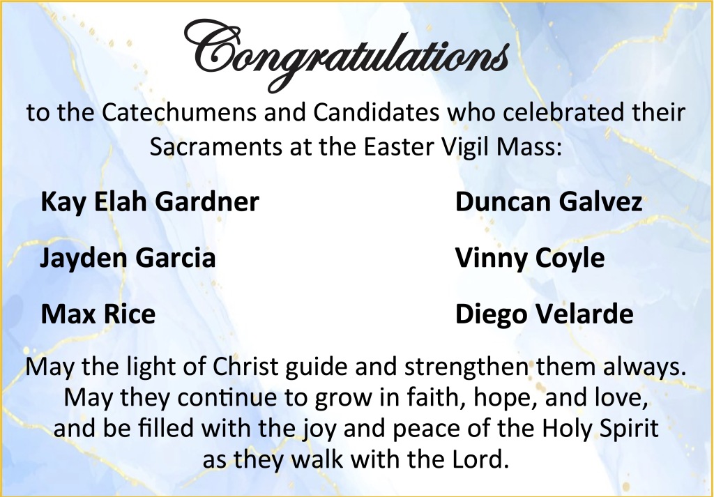 Congratulations! Catechumens & Candidates 
