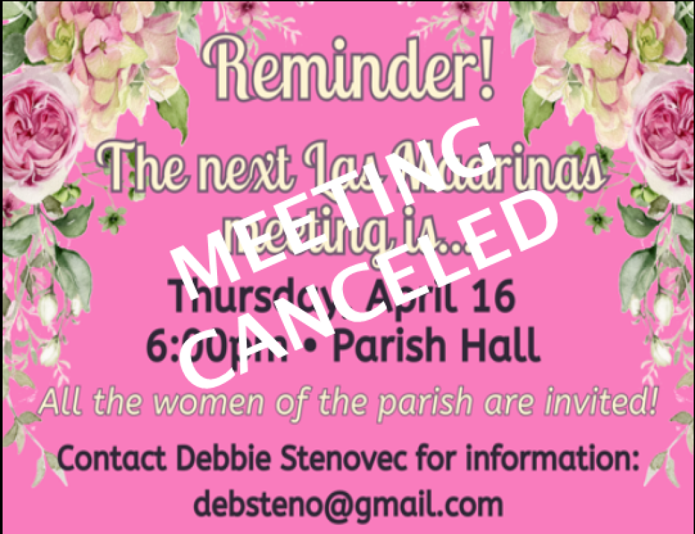 Las Madrinas 4/16 Mtg Canceled