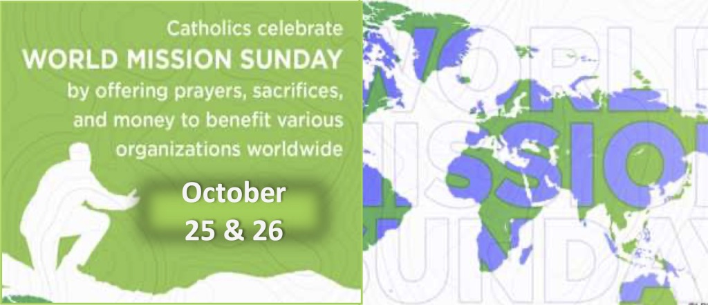 World Mission Sunday, 10/25-26
