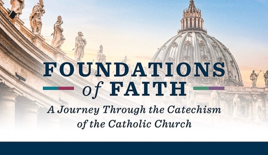 Foundations of Faith: A Journey Through the Catechism