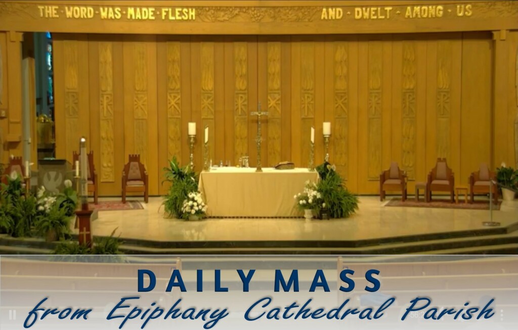 Daily Mass Thank You for Praying with Us! St. Therese Catholic Church